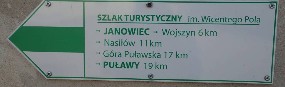 Szlak im. Wincentego Pola (Puławy - Janowiec) - Pieszy Zielony ver. 2022