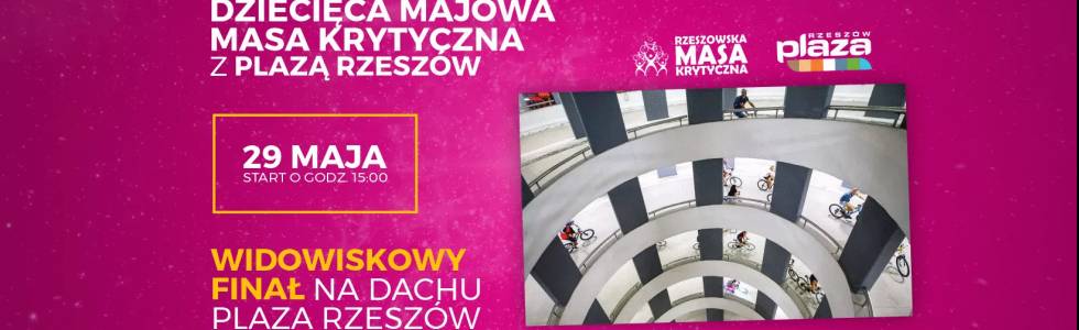 Dziecięca Majowa Masa Krytyczna z PLAZA Rzeszów